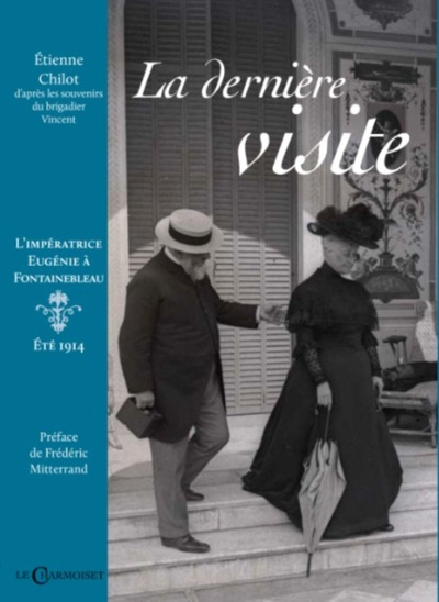 Image de La dernière visite - l'impératrice Eugénie à Fontainebleau, été 1914