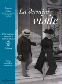 Image de La dernière visite - l'impératrice Eugénie à Fontainebleau, été 1914