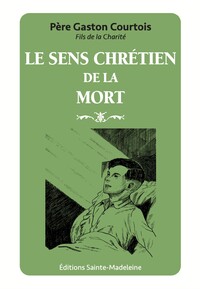Image de Le sens chrétien de la mort