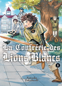 Picture of La confrérie des lions blancs T01