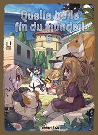 Image de Quelle belle fin du monde ! T06