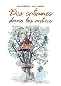 Image de Des cabanes dans les arbres