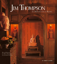 Picture of Jim Thompson -La maison sur le Klong