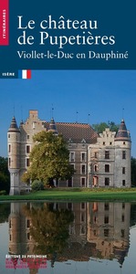 Image de Le Château de Pupetière. Viollet-le-Duc en Dauphiné