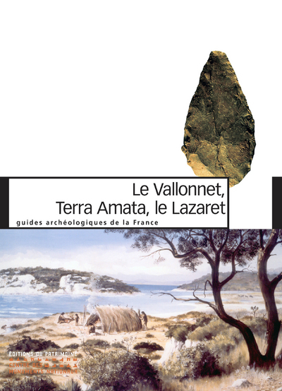 Image de Le Vallonnet, Terra Amata, Le Lazaret