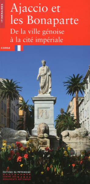 Image de Ajaccio et les Bonaparte de la ville génoise à la cité impériale