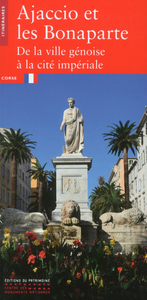 Image de Ajaccio et les Bonaparte de la ville génoise à la cité impériale