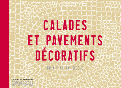 Picture of Calades et pavements décoratifs XIIe au XXe siècle