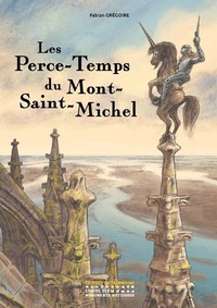 Image de Les Perce-Temps du Mont-Saint-Michel
