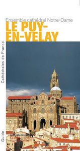 Image de L'Ensemble cathédral Notre-Dame du Puy-en-Velay