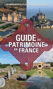 Image de Le Guide du patrimoine en France - 2 500 monuments et sites ouverts au public