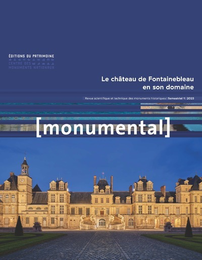Picture of Monumental 2023-1 - Le château de Fontainebleau en son domaine