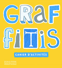 Image de Graffitis - Cahier d'activités