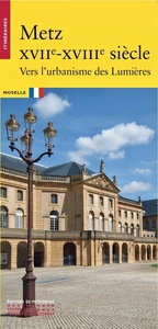 Image de Metz XVIIe XVIIIe siècle Vers l urbanisme des lum