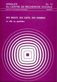 Image de Des bruits, des cafés et des hommes