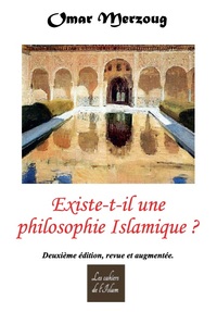 Image de Existe-t-il une philosophie islamique ? Deuxième édition revue et augmentée.