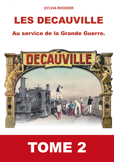 Image de Les Decauville au service de la Grande Guerre