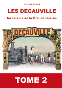 Image de Les Decauville au service de la Grande Guerre