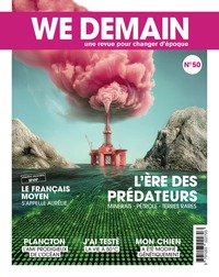 Image de We Demain N°50 : L'ère des prédateurs - Juin 2025
