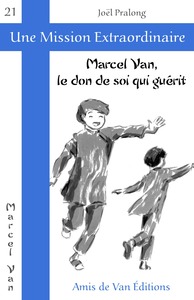 Image de Marcel Van, le don de soi qui guérit