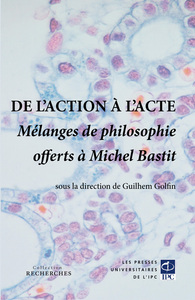 Picture of De l'action à l'acte - mélanges de philosophie offerts à Michel Bastit