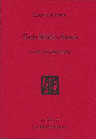 Picture of Trois Biblio-choses