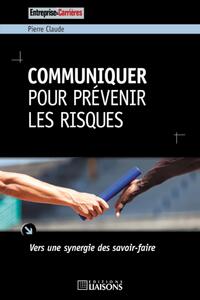 Image de Communiquer pour prévenir les risques
