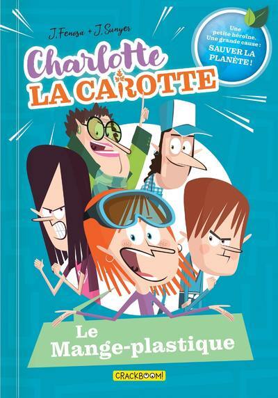 Image de Charlotte la Carotte - Tome 02 Le Mange-plastique