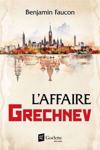 Picture of L'AFFAIRE GRECHNEV