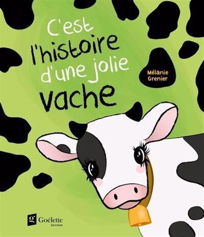 Picture of C'EST L'HISTOIRE D'UNE JOLIE VACHE