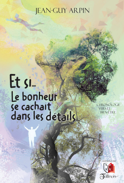 Image de ET SI... Le bonheur se cachait dans les détails