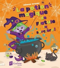 Picture of LA POTION MAGIQUE DE FLATULE LA SORCIERE!