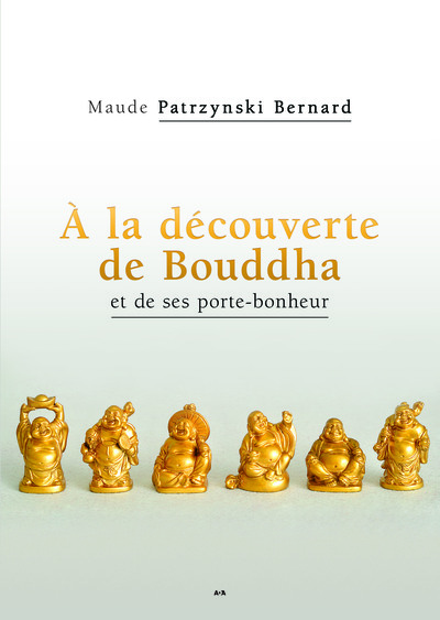Image de À la découverte de Bouddha et de ses portes bonheurs