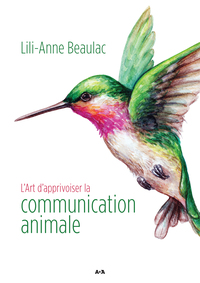 Image de L'art d'apprivoiser la communication animale