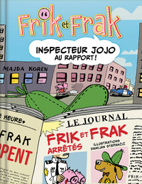Picture of Frik et Frak - Inspecteur Jojo au rapport !