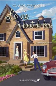 Picture of LA VIE A BOUT DE BRAS V 03 L'HERITAGE DE MAURICE