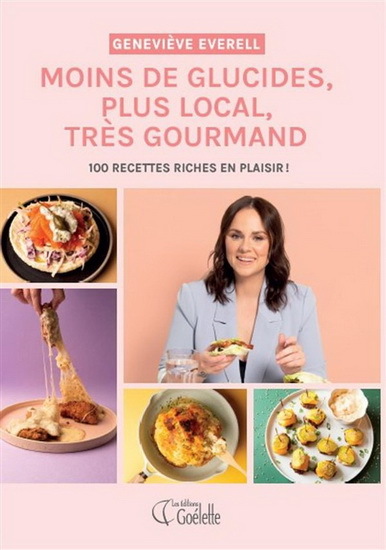 Image de MOINS DE GLUCIDES, PLUS LOCAL, TRES GOURMAND