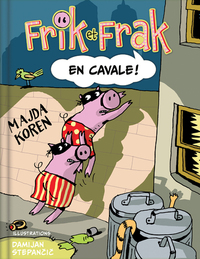 Picture of Frik et Frak en cavale ! - Tome 02