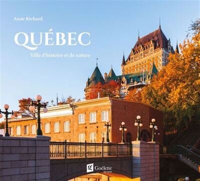 Image de QUEBEC. VILLE D'HISTOIRE ET DE NATURE