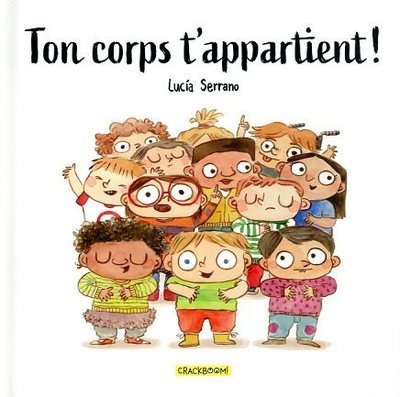 Image de Ton corps t'appartient ! - Premières notions d'intimité et de consentement - Album 6-8 ans