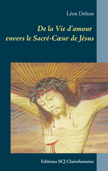 Image de De la Vie d'amour envers le Sacré-Coeur de Jésus