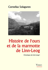 Image de Histoire de l'ours et de la marmotte de Linn-Leog