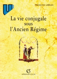 Image de La vie conjugale sous l'Ancien Régime
