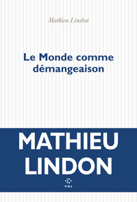 Picture of Le Monde comme démangeaison