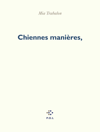 Picture of Chiennes manières,