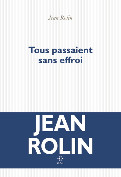 Picture of Tous passaient sans effroi