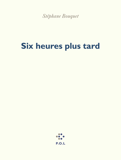 Image de Six heures plus tard