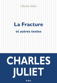 Picture of La Fracture et autres textes