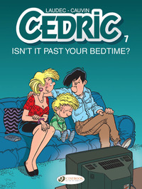 Image de Cedric Vol. 7 - Isn't It Past Your Bedtime ? - Tome 7