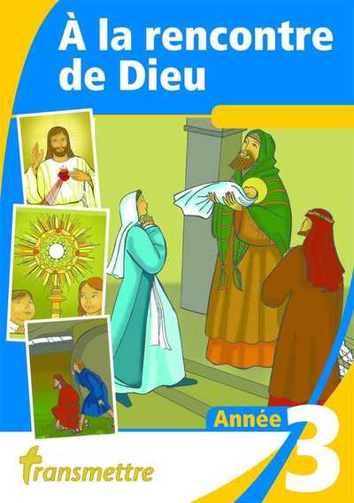 Picture of A la rencontre de Dieu - Année 3